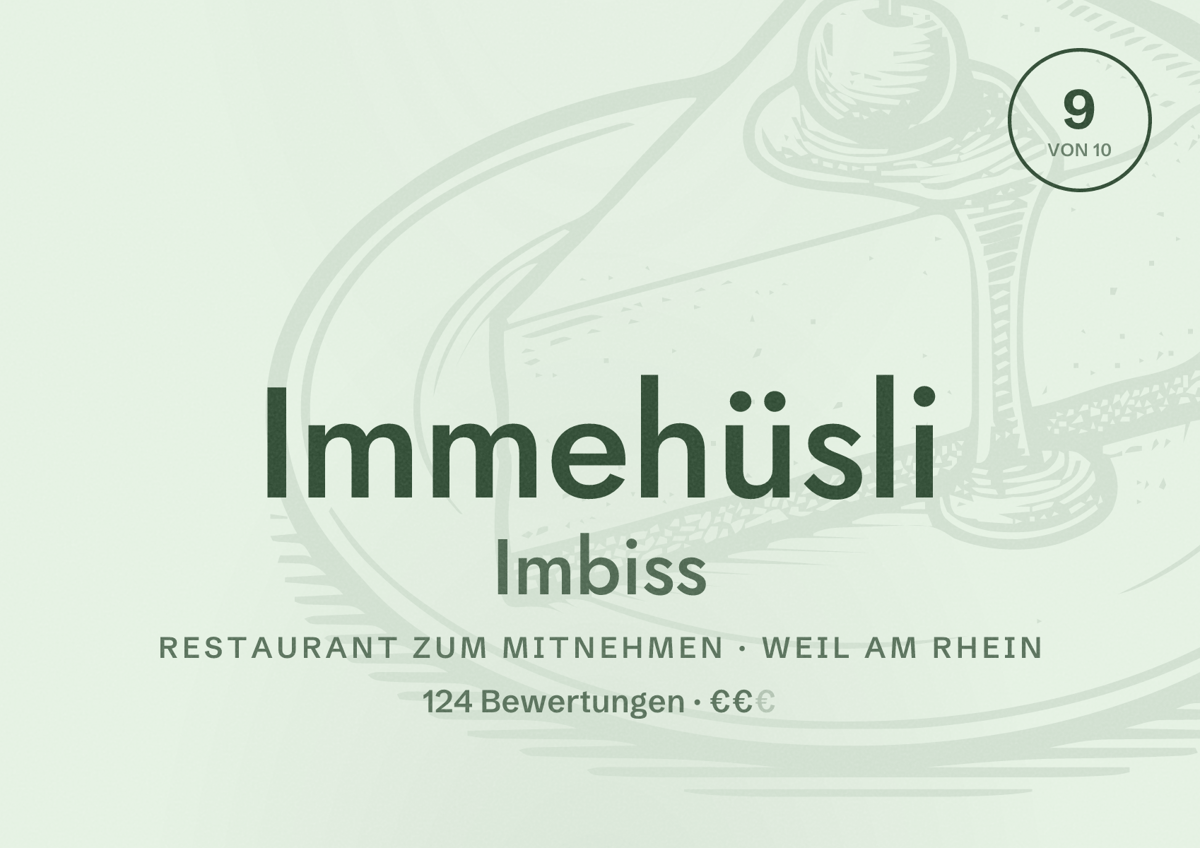 Illustriertes Poster von Immehüsli Imbiss, Restaurant zum Mitnehmen in Weil am Rhein: Bewertung 9 von 10 aus 124 Bewertungen, Preisniveau €€