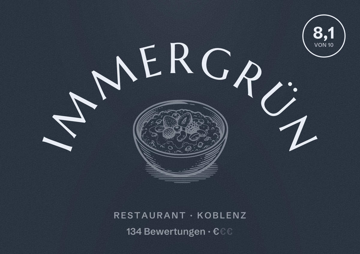 Illustriertes Poster von immergrün, Restaurant in Koblenz: Bewertung 8,1 von 10 aus 134 Bewertungen, Preisniveau €