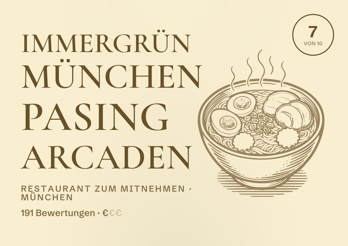 Illustriertes Poster von immergrün München Pasing Arcaden, Restaurant zum Mitnehmen in München: Bewertung 7,0 von 10 aus 191 Bewertungen, Preisniveau €