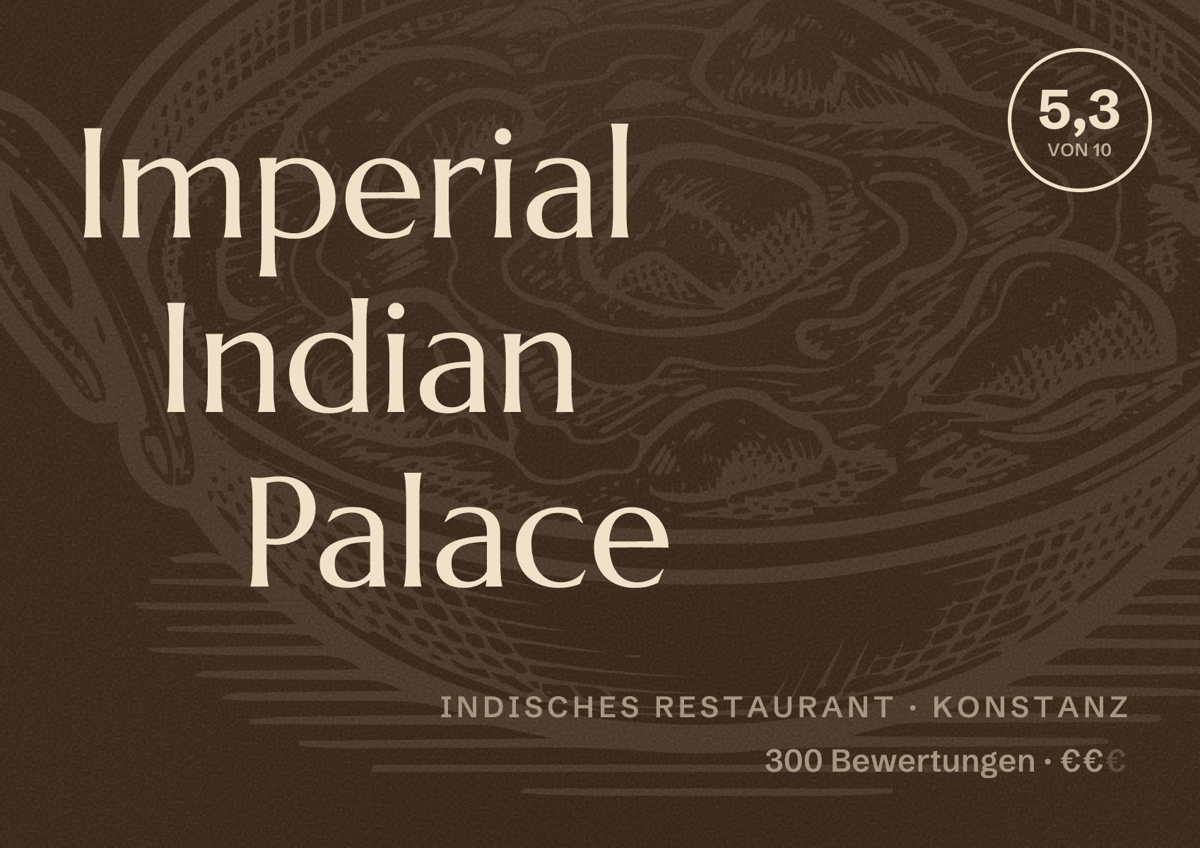 Illustriertes Poster von Imperial Indian Palace, Indisches Restaurant in Konstanz: Bewertung 5,3 von 10 aus 300 Bewertungen, Preisniveau €€
