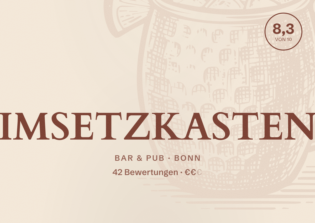 Illustriertes Poster von IMSETZKASTEN, Bar & Pub in Bonn: Bewertung 8,3 von 10 aus 42 Bewertungen, Preisniveau €€