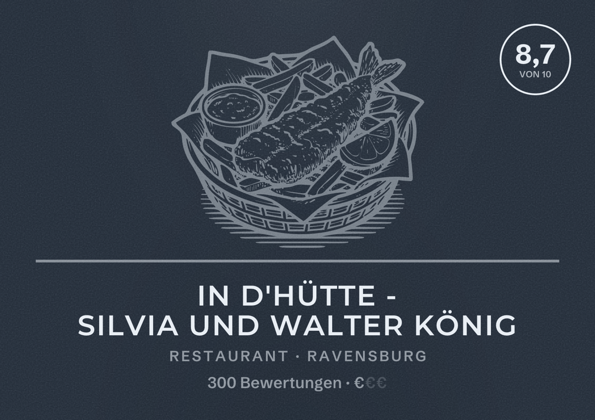 Illustriertes Poster von In d'Hütte - Silvia und Walter König, Restaurant in Ravensburg: Bewertung 8,7 von 10 aus 300 Bewertungen, Preisniveau €