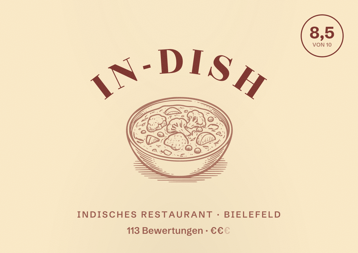 Illustriertes Poster von IN-Dish, Indisches Restaurant in Bielefeld: Bewertung 8,5 von 10 aus 113 Bewertungen, Preisniveau €€