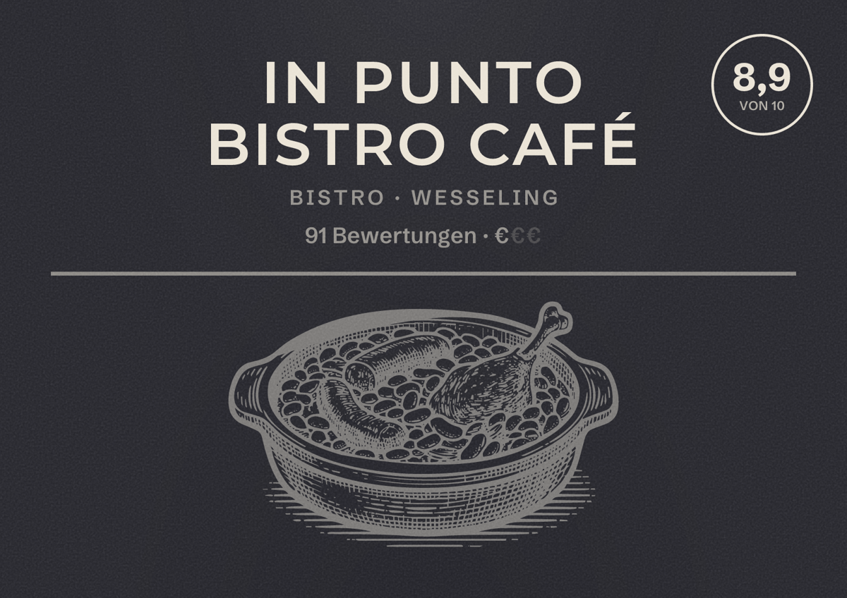 Illustriertes Poster von In Punto Bistro Café, Bistro in Wesseling: Bewertung 8,9 von 10 aus 91 Bewertungen, Preisniveau €