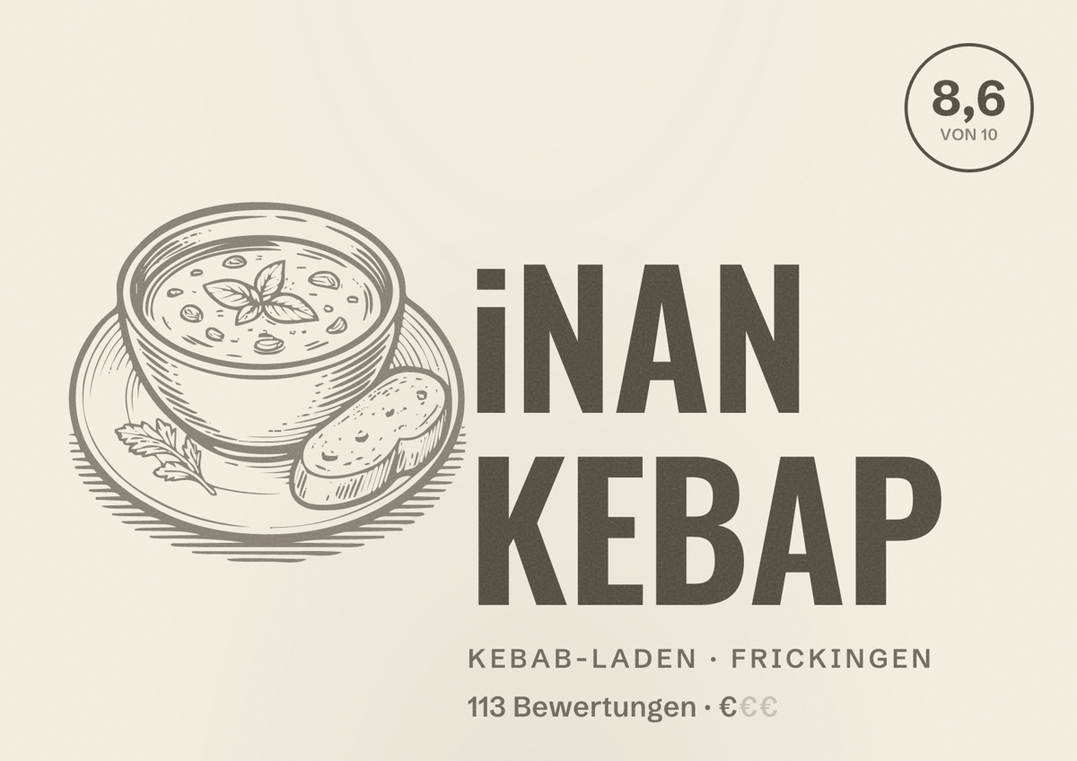 Illustriertes Poster von iNAN KEBAP, Kebab-Laden in Frickingen: Bewertung 8,6 von 10 aus 113 Bewertungen, Preisniveau €