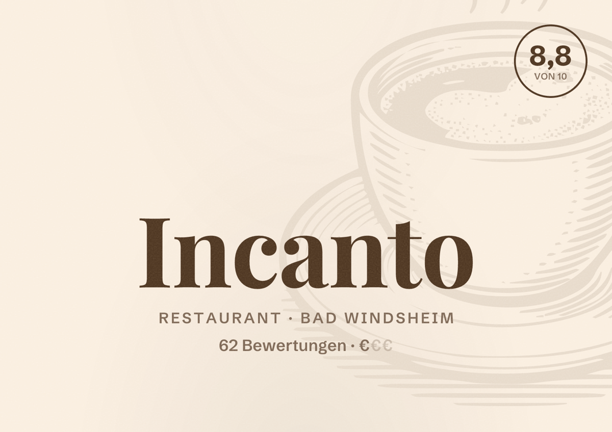 Illustriertes Poster von Incanto, Restaurant in Bad Windsheim: Bewertung 8,8 von 10 aus 62 Bewertungen, Preisniveau €