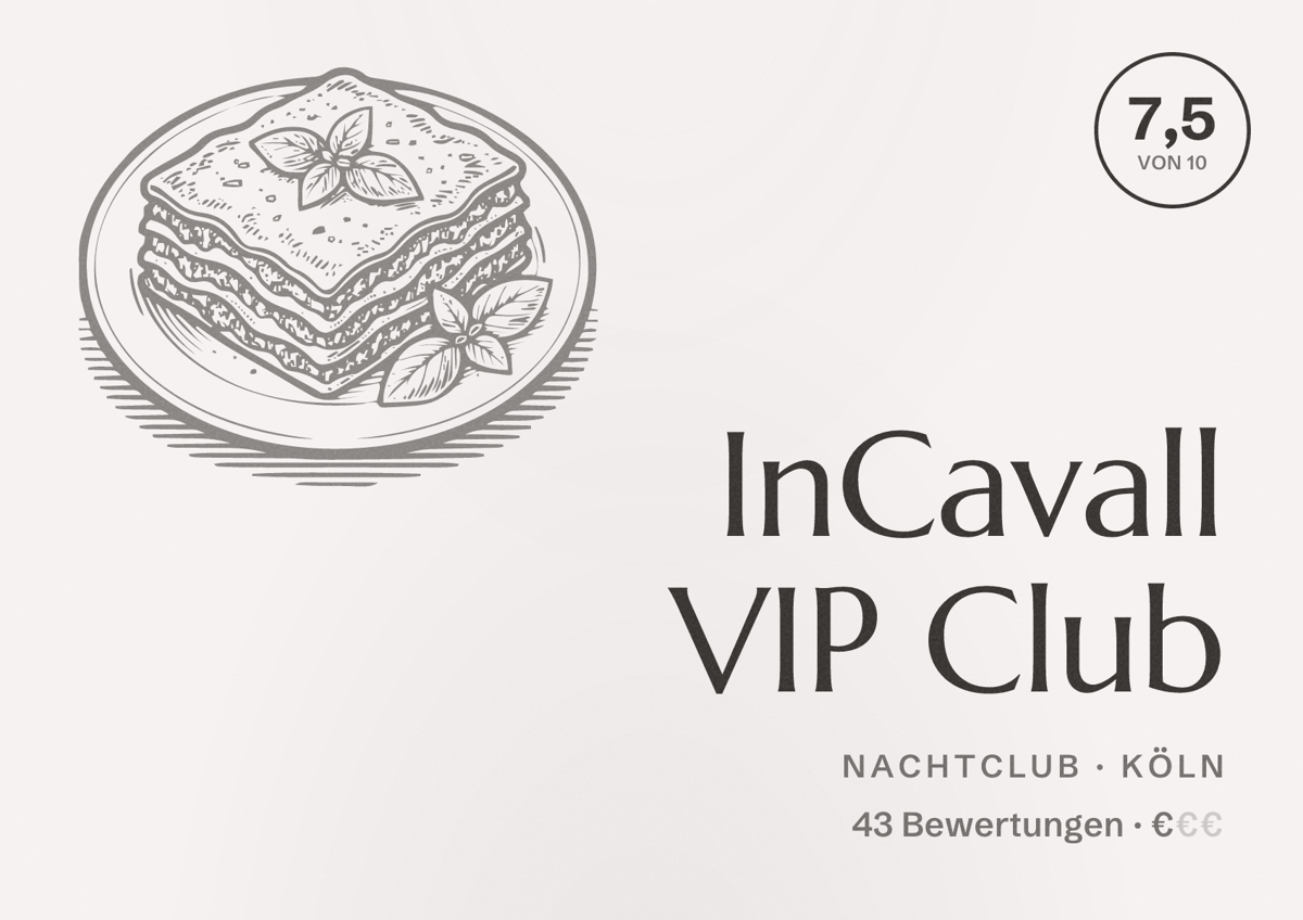 Illustriertes Poster von InCavall VIP Club, Nachtclub in Köln: Bewertung 7,5 von 10 aus 43 Bewertungen, Preisniveau €