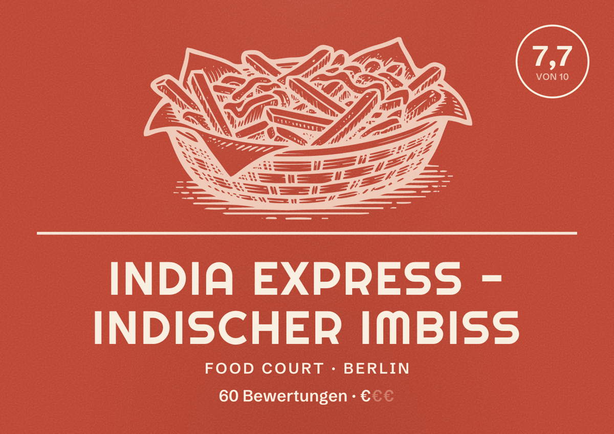 Illustriertes Poster von India Express - Indischer Imbiss, Food Court in Berlin: Bewertung 7,7 von 10 aus 60 Bewertungen, Preisniveau €