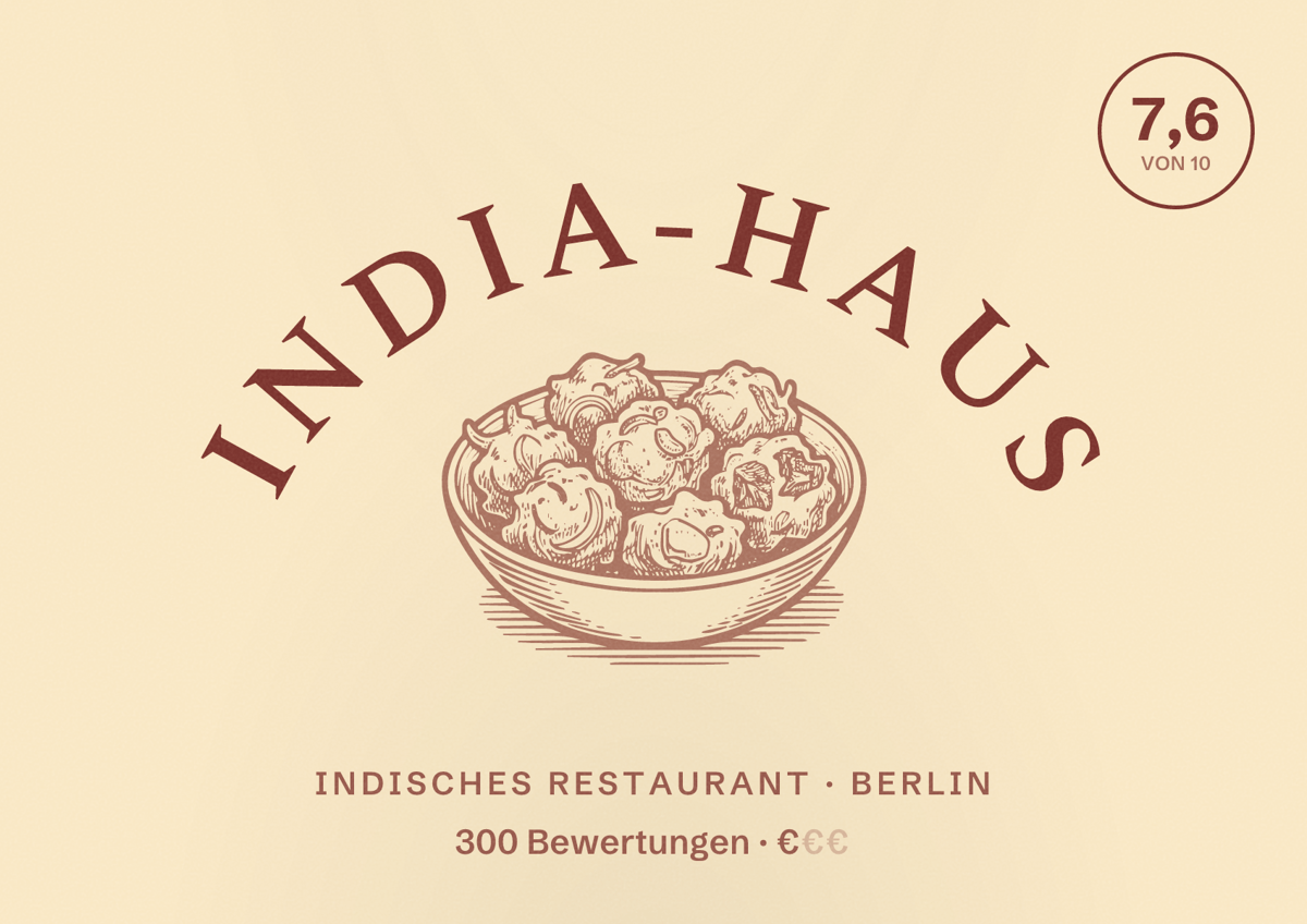 Illustriertes Poster von India-Haus, Indisches Restaurant in Berlin: Bewertung 7,6 von 10 aus 300 Bewertungen, Preisniveau €