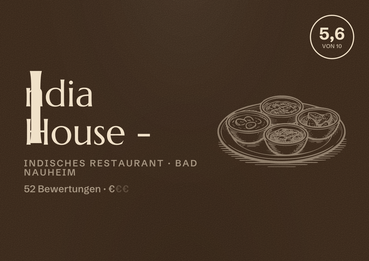 Illustriertes Poster von India House -, Indisches Restaurant in Bad Nauheim: Bewertung 5,6 von 10 aus 52 Bewertungen, Preisniveau €