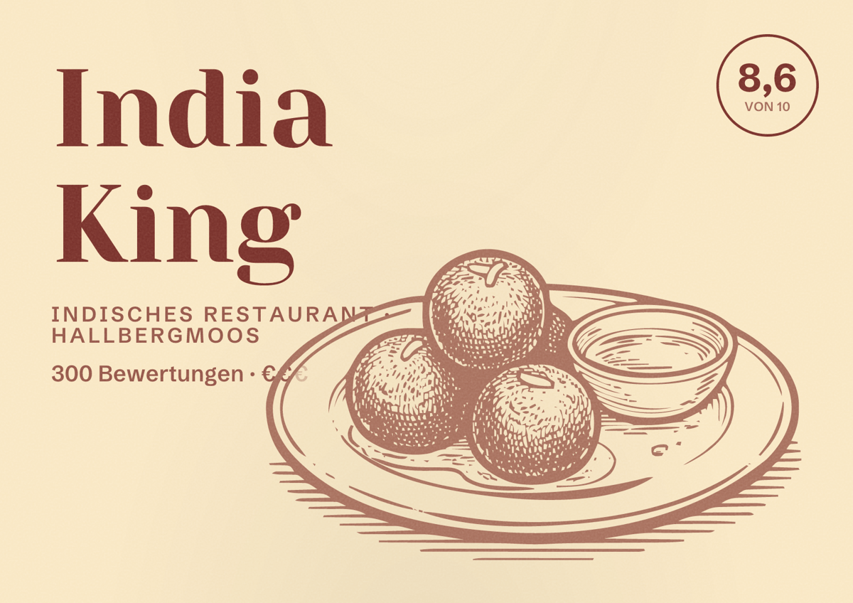 Illustriertes Poster von India King, Indisches Restaurant in Hallbergmoos: Bewertung 8,6 von 10 aus 300 Bewertungen, Preisniveau €€