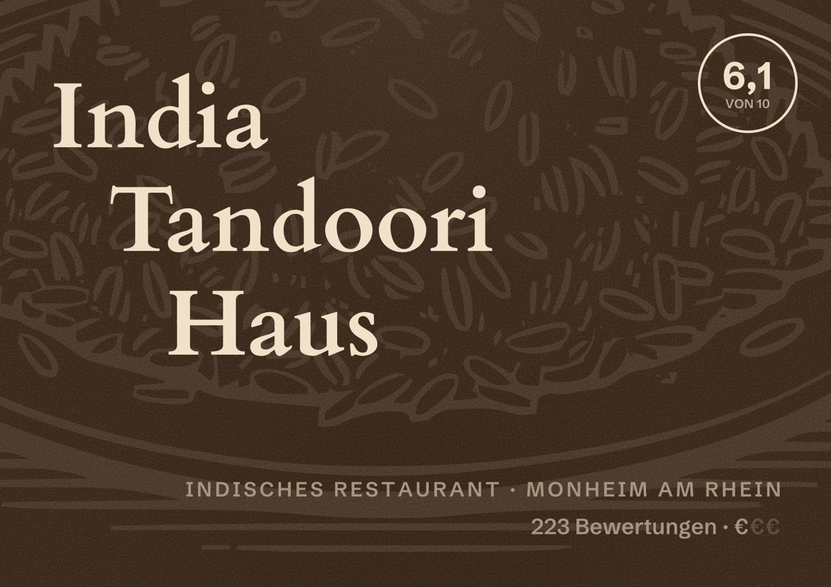 Illustriertes Poster von India Tandoori Haus, Indisches Restaurant in Monheim am Rhein: Bewertung 6,1 von 10 aus 223 Bewertungen, Preisniveau €