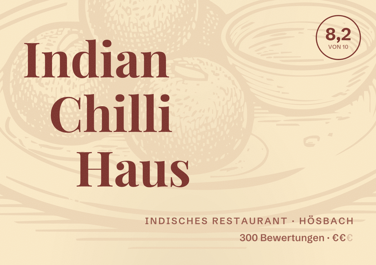 Illustriertes Poster von Indian Chilli Haus, Indisches Restaurant in Hösbach: Bewertung 8,2 von 10 aus 300 Bewertungen, Preisniveau €€