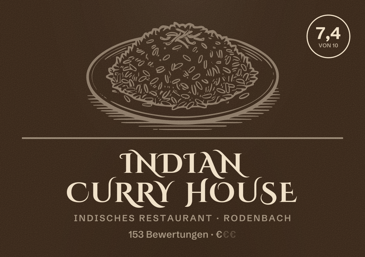 Illustriertes Poster von Indian Curry House, Indisches Restaurant in Rodenbach: Bewertung 7,4 von 10 aus 153 Bewertungen, Preisniveau €
