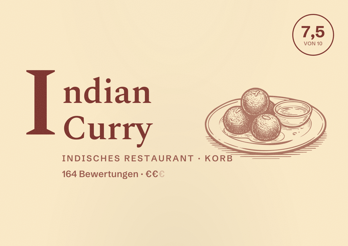 Illustriertes Poster von Indian Curry, Indisches Restaurant in Korb: Bewertung 7,5 von 10 aus 164 Bewertungen, Preisniveau €€