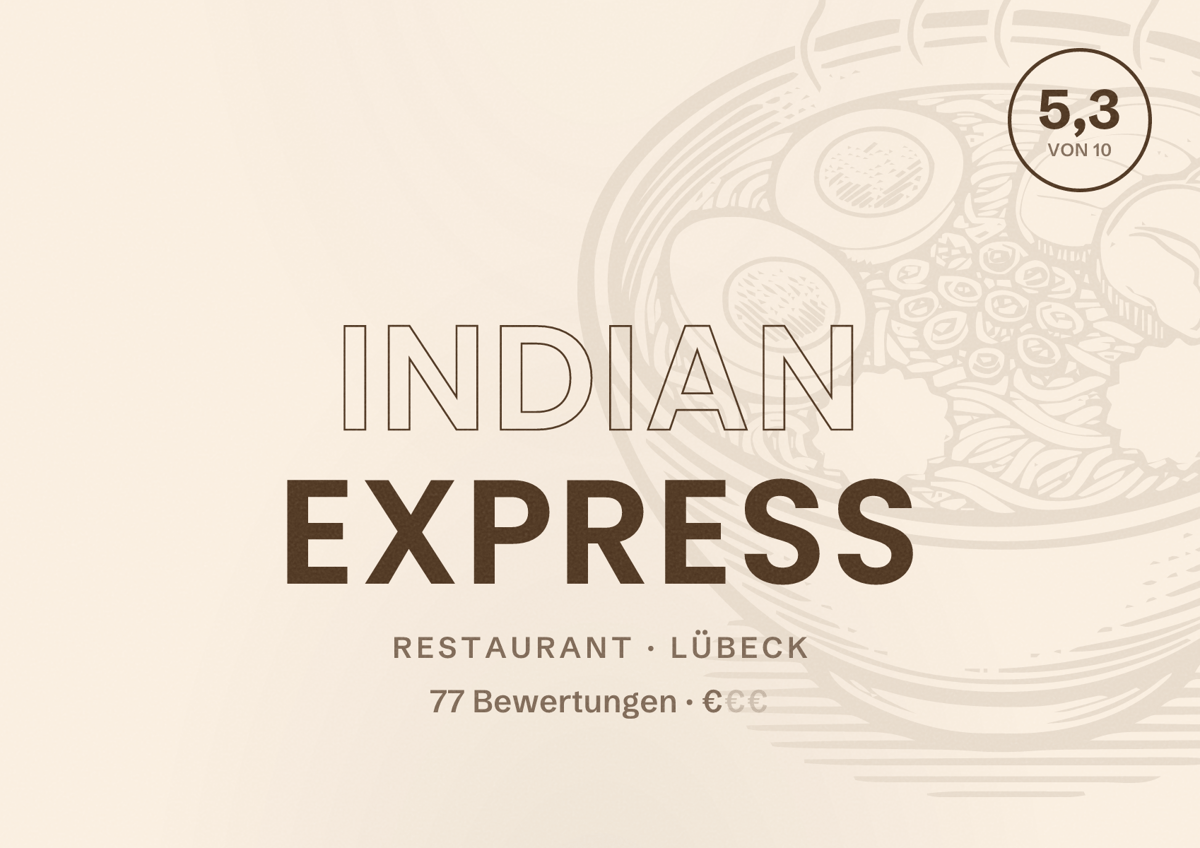 Illustriertes Poster von Indian Express, Restaurant in Lübeck: Bewertung 5,3 von 10 aus 77 Bewertungen, Preisniveau €