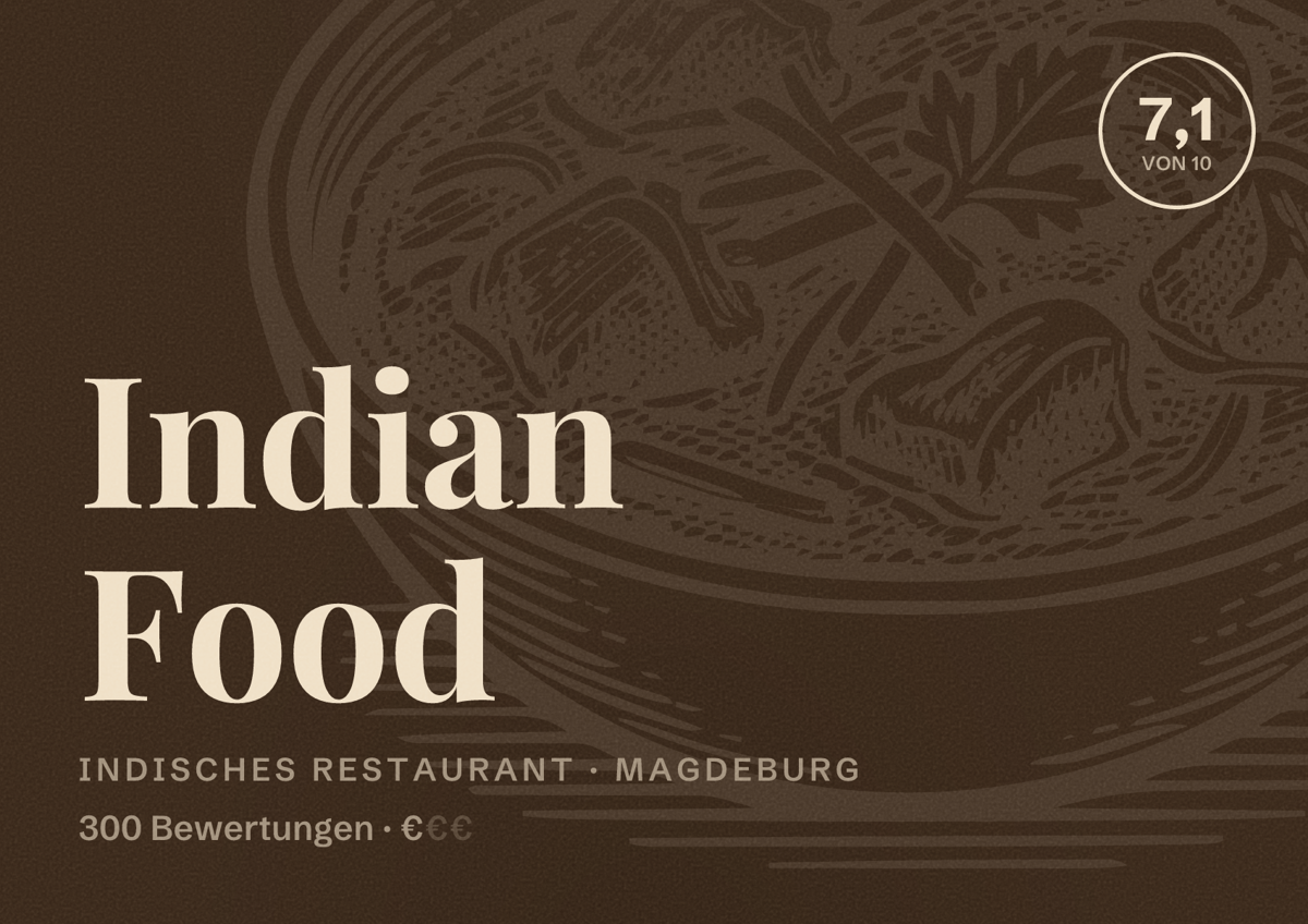 Illustriertes Poster von Indian Food, Indisches Restaurant in Magdeburg: Bewertung 7,1 von 10 aus 300 Bewertungen, Preisniveau €