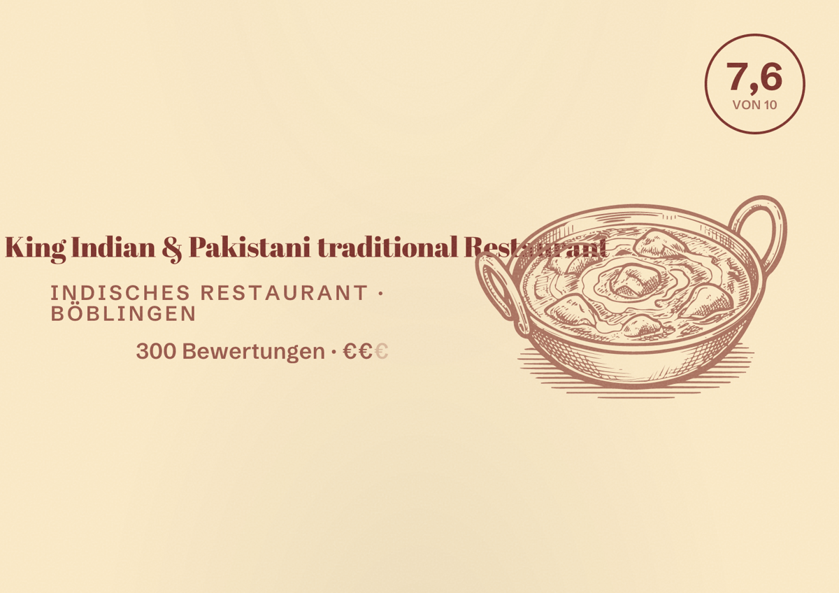 Illustriertes Poster von Indian King Indian & Pakistani traditional Restaurant, Indisches Restaurant in Böblingen: Bewertung 7,6 von 10 aus 300 Bewertungen, Preisniveau €€