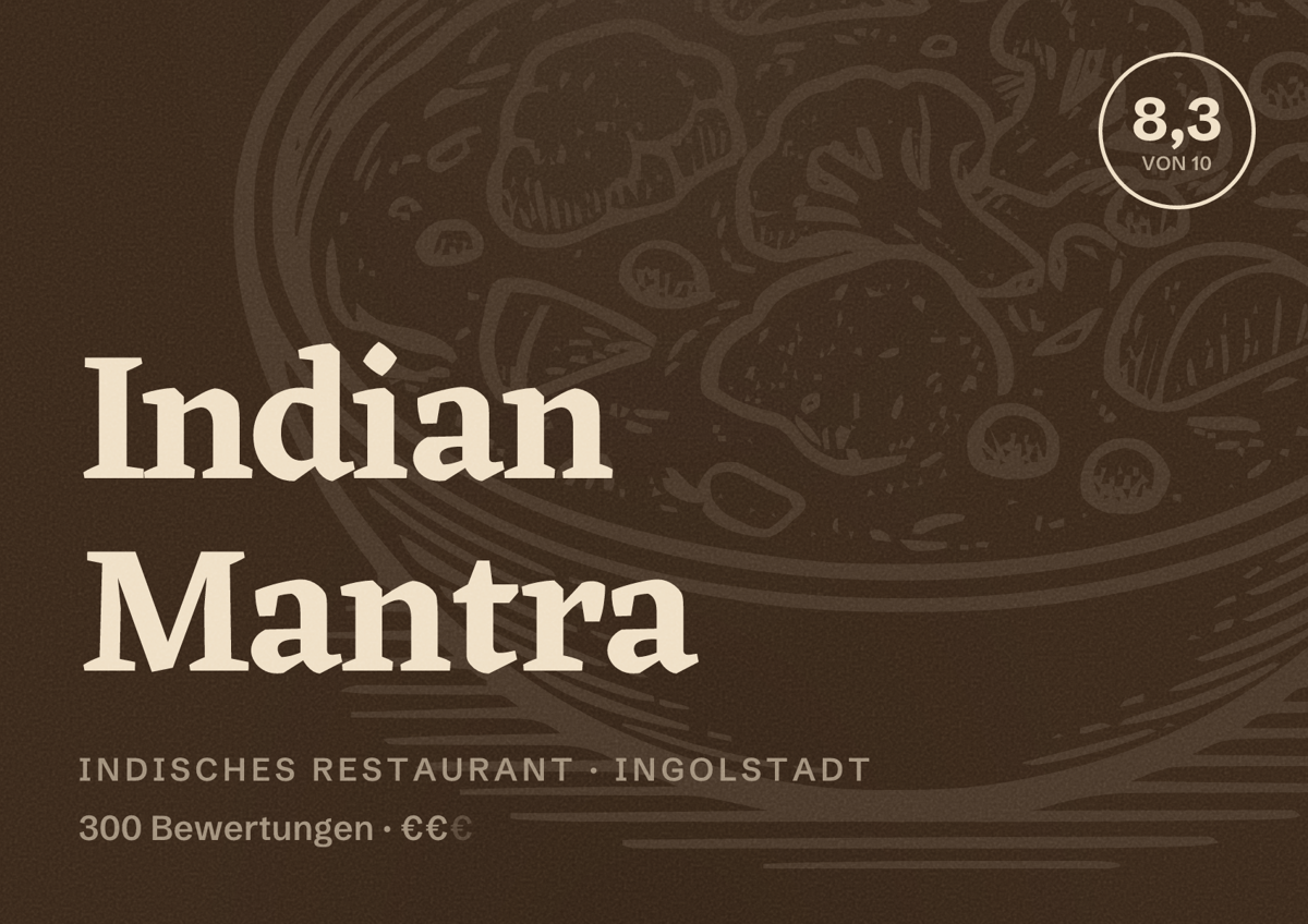 Illustriertes Poster von Indian Mantra, Indisches Restaurant in Ingolstadt: Bewertung 8,3 von 10 aus 300 Bewertungen, Preisniveau €€