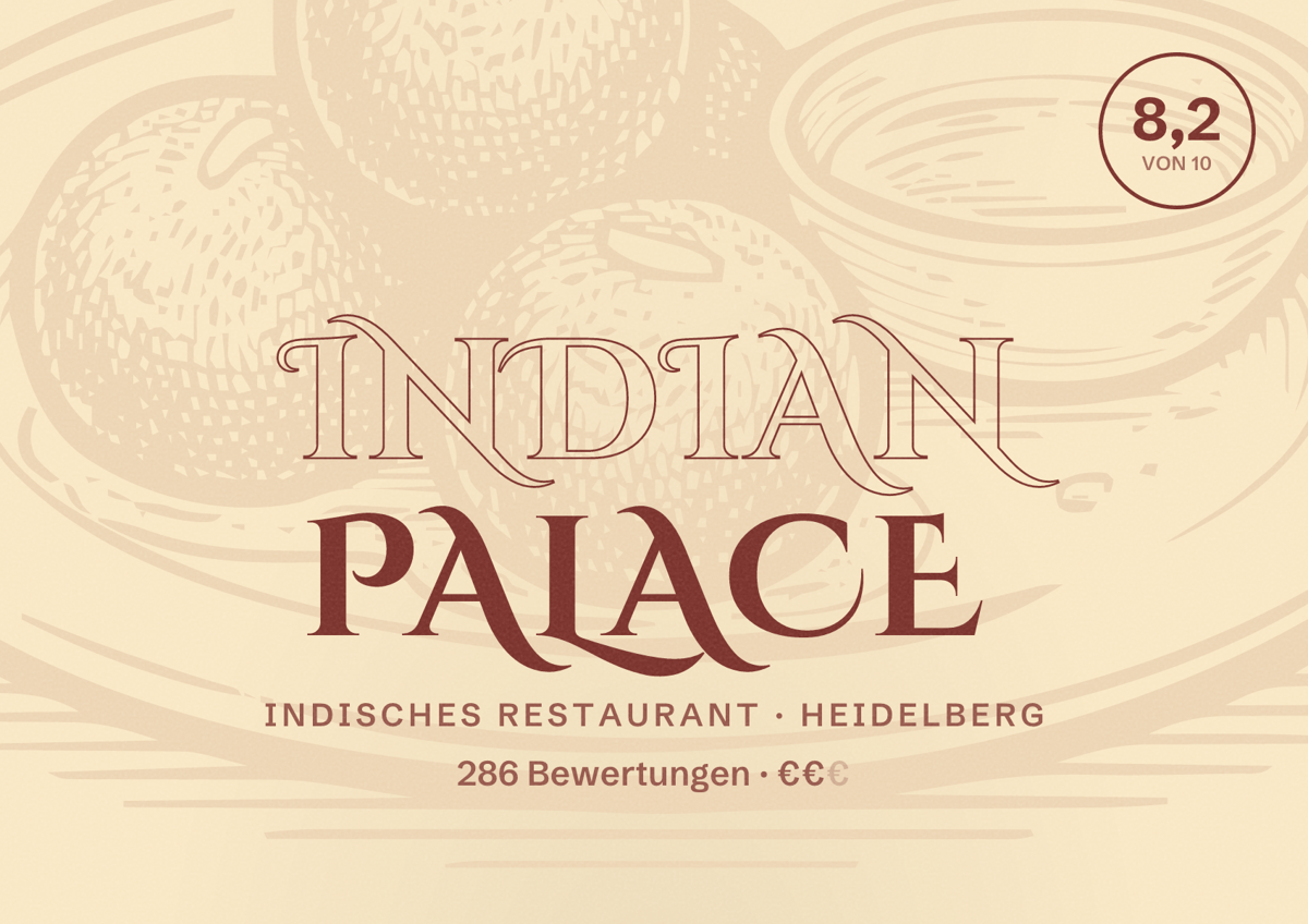 Illustriertes Poster von Indian Palace, Indisches Restaurant in Heidelberg: Bewertung 8,2 von 10 aus 286 Bewertungen, Preisniveau €€