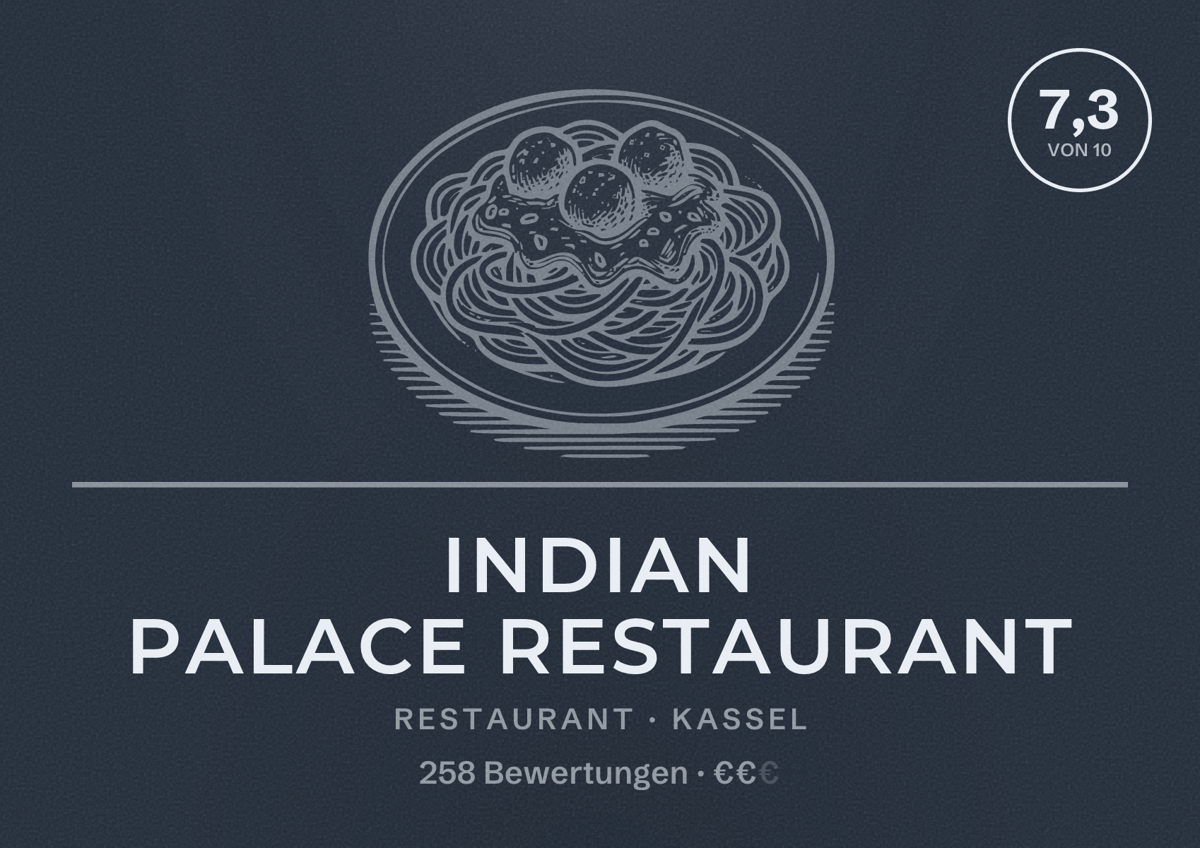 Illustriertes Poster von Indian Palace Restaurant, Restaurant in Kassel: Bewertung 7,3 von 10 aus 258 Bewertungen, Preisniveau €€