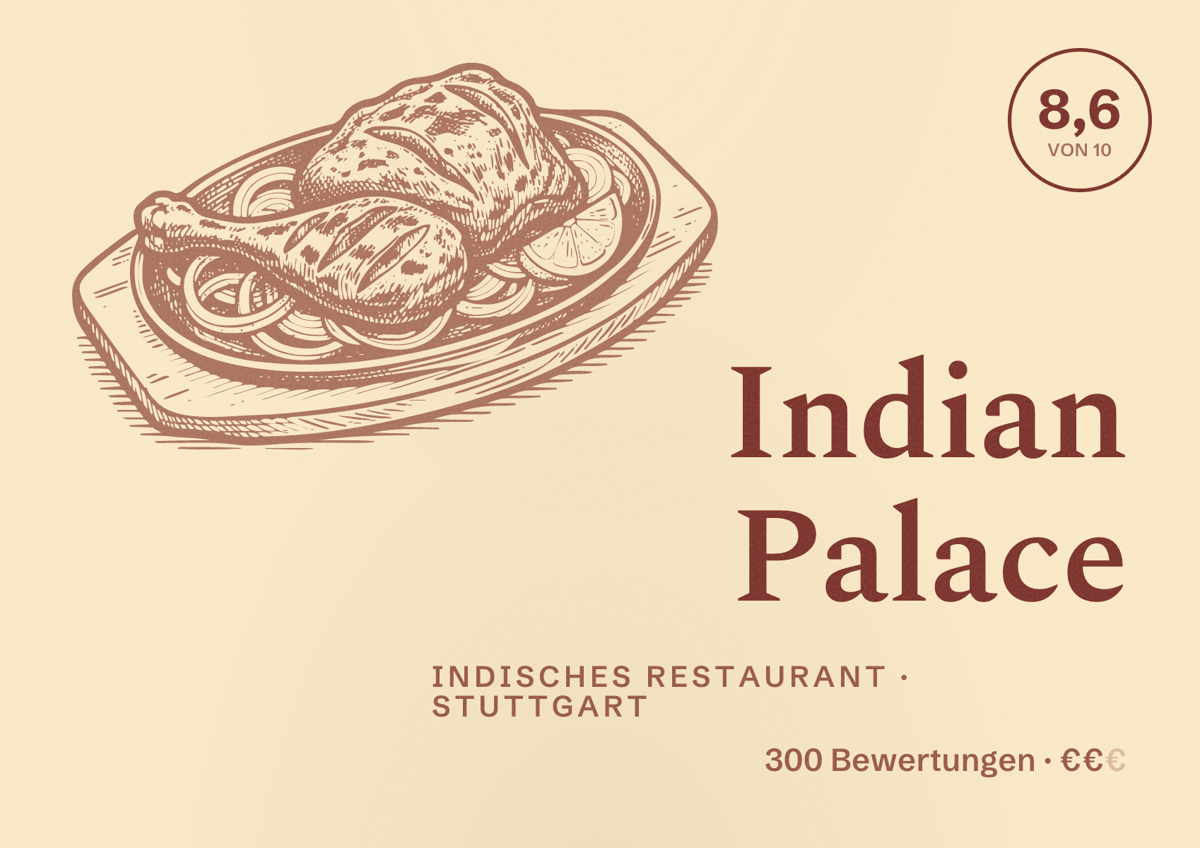 Illustriertes Poster von Indian Palace, Indisches Restaurant in Stuttgart: Bewertung 8,6 von 10 aus 300 Bewertungen, Preisniveau €€