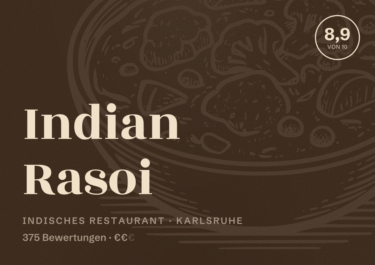 Illustriertes Poster von Indian Rasoi, Indisches Restaurant in Karlsruhe: Bewertung 8,9 von 10 aus 375 Bewertungen, Preisniveau €€