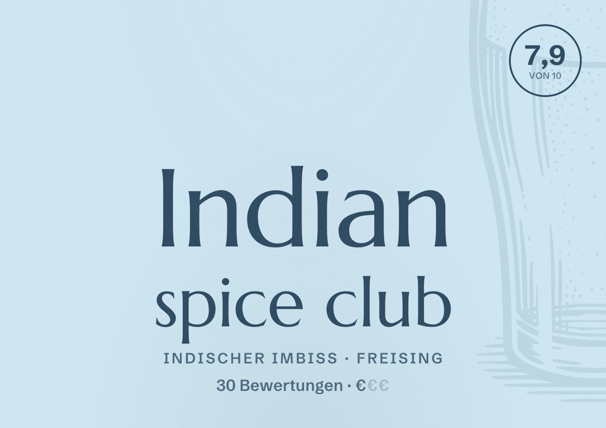 Illustriertes Poster von Indian spice club, Indischer Imbiss in Freising: Bewertung 7,9 von 10 aus 30 Bewertungen, Preisniveau €
