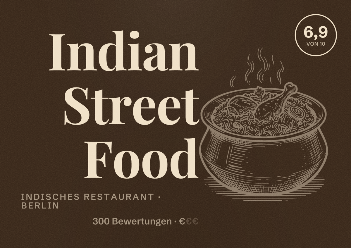 Illustriertes Poster von Indian Street Food, Indisches Restaurant in Berlin: Bewertung 6,9 von 10 aus 300 Bewertungen, Preisniveau €
