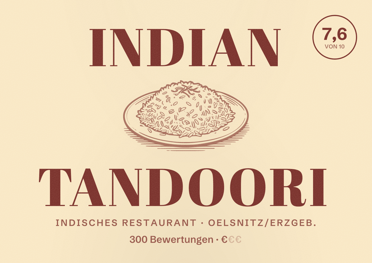 Illustriertes Poster von Indian Tandoori, Indisches Restaurant in Oelsnitz/Erzgeb.: Bewertung 7,6 von 10 aus 300 Bewertungen, Preisniveau €