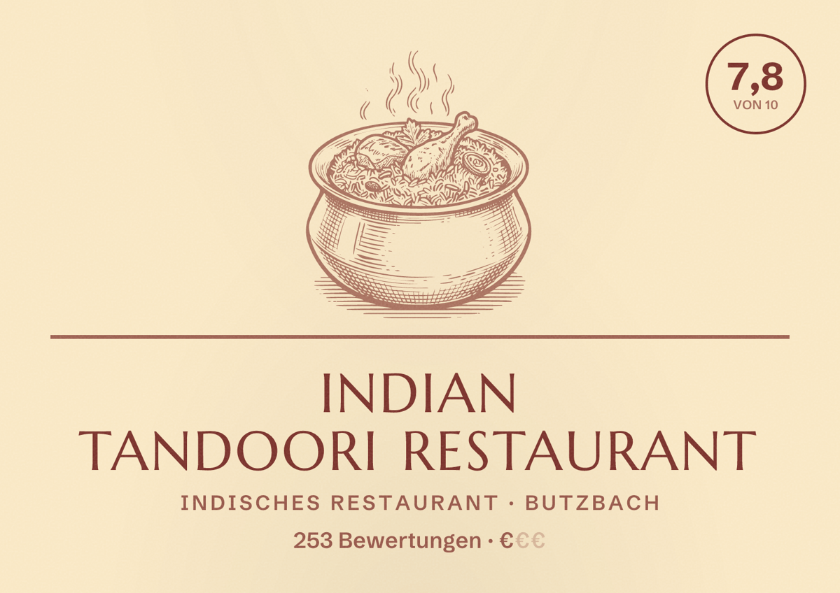 Illustriertes Poster von Indian Tandoori Restaurant, Indisches Restaurant in Butzbach: Bewertung 7,8 von 10 aus 253 Bewertungen, Preisniveau €