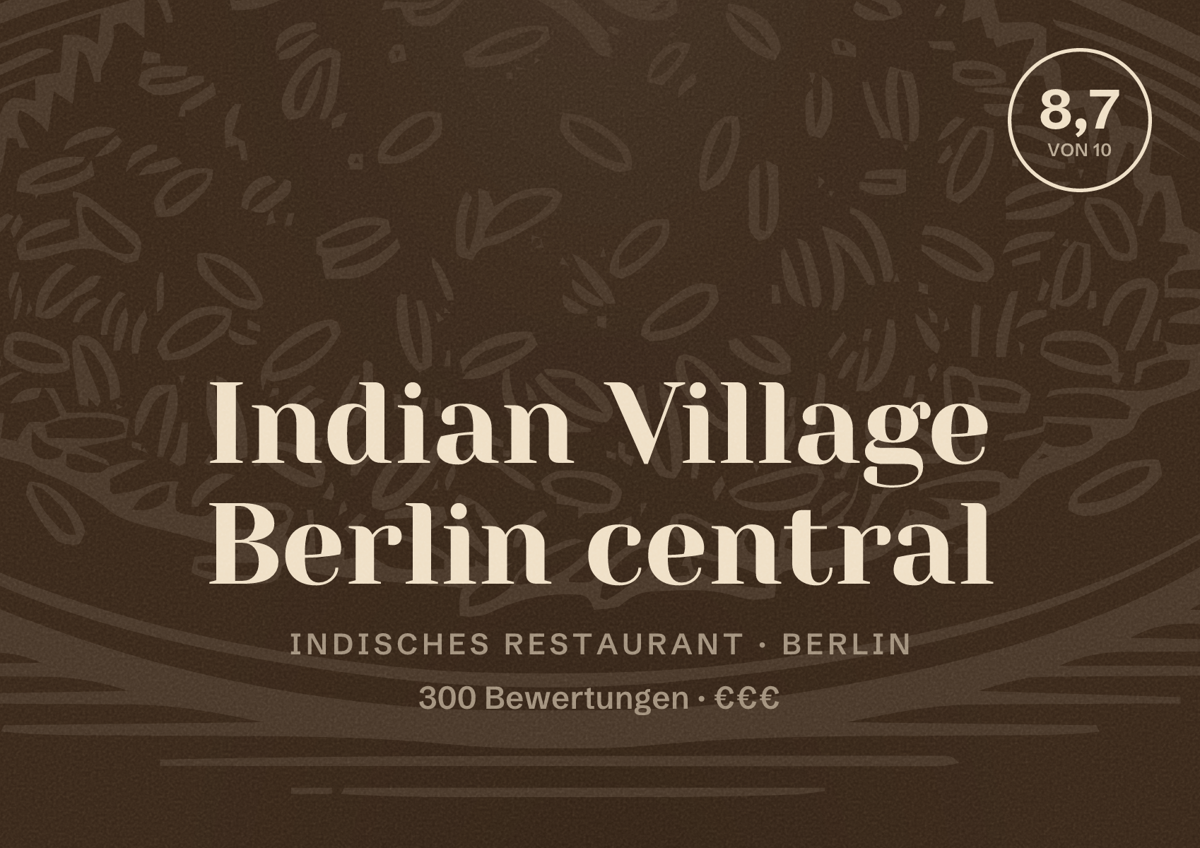 Illustriertes Poster von Indian Village Berlin central, Indisches Restaurant in Berlin: Bewertung 8,7 von 10 aus 300 Bewertungen, Preisniveau €€€