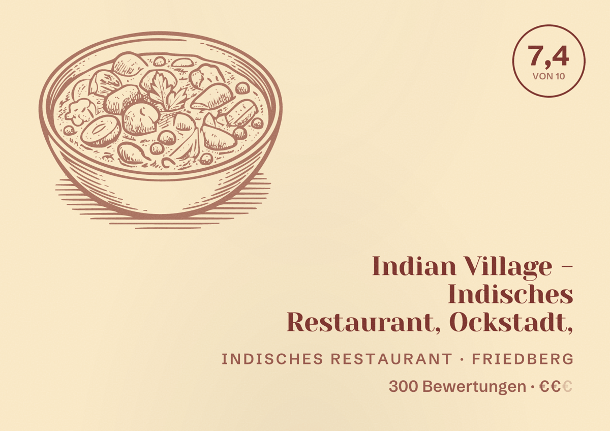Illustriertes Poster von Indian Village - Indisches Restaurant, Ockstadt,, Indisches Restaurant in Friedberg: Bewertung 7,4 von 10 aus 300 Bewertungen, Preisniveau €€