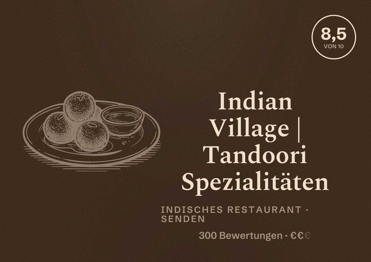Illustriertes Poster von Indian Village | Tandoori Spezialitäten, Indisches Restaurant in Senden: Bewertung 8,5 von 10 aus 300 Bewertungen, Preisniveau €€