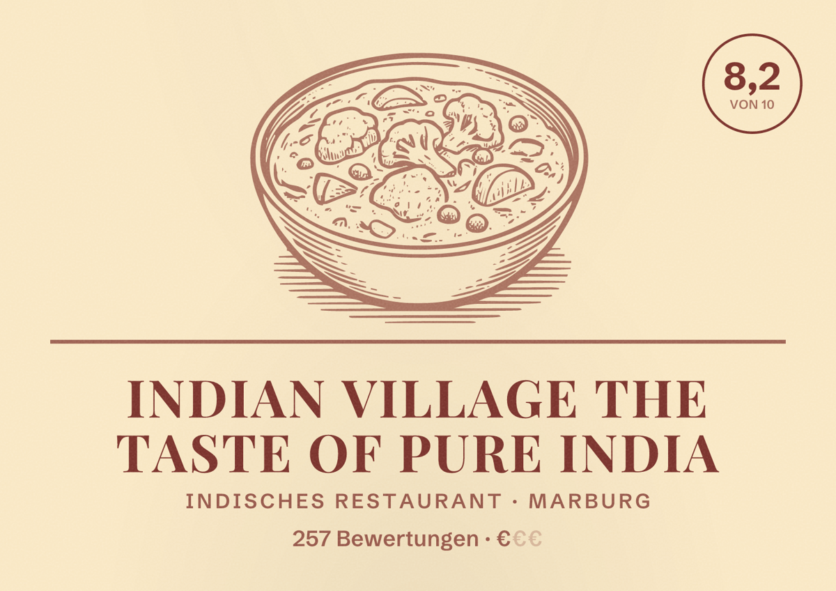Illustriertes Poster von Indian Village The Taste of pure india, Indisches Restaurant in Marburg: Bewertung 8,2 von 10 aus 257 Bewertungen, Preisniveau €
