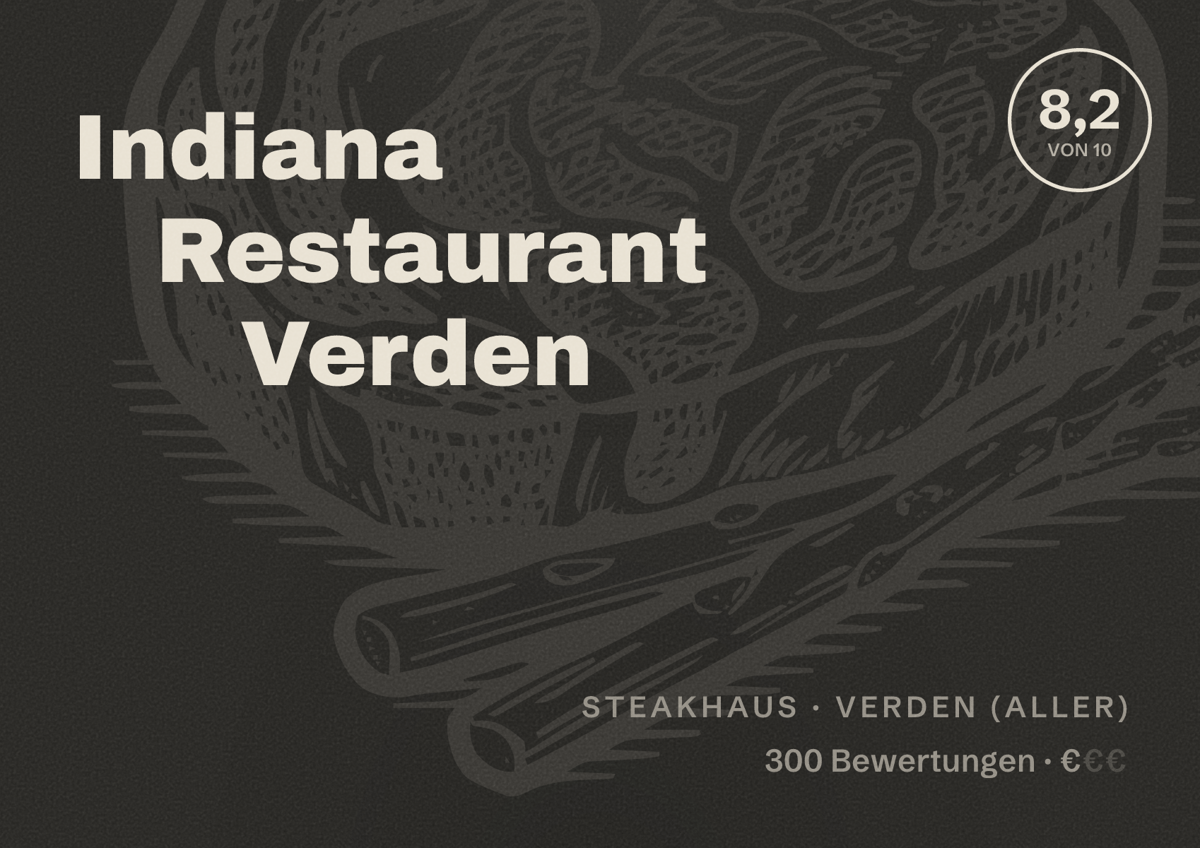 Illustriertes Poster von Indiana Restaurant Verden, Steakhaus in Verden (Aller): Bewertung 8,2 von 10 aus 300 Bewertungen, Preisniveau €