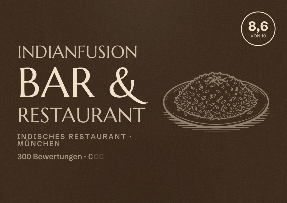 Illustriertes Poster von Indianfusion Bar & Restaurant, Indisches Restaurant in München: Bewertung 8,6 von 10 aus 300 Bewertungen, Preisniveau €