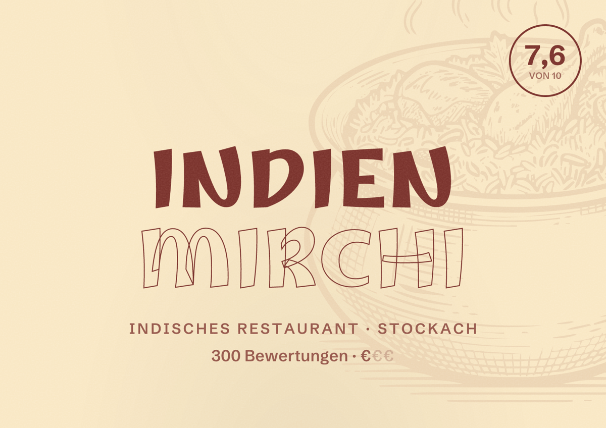 Illustriertes Poster von Indien Mirchi, Indisches Restaurant in Stockach: Bewertung 7,6 von 10 aus 300 Bewertungen, Preisniveau €
