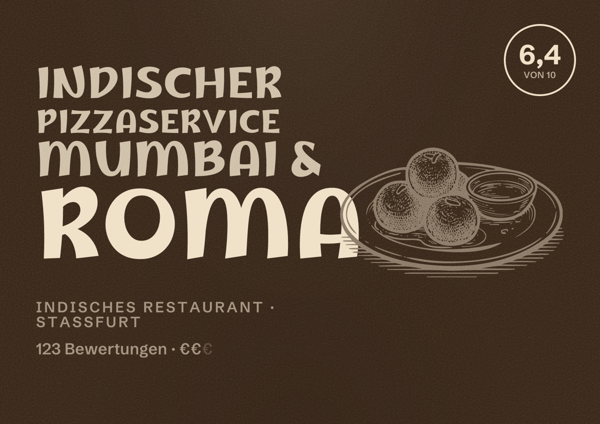 Illustriertes Poster von Indischer Pizzaservice Mumbai & Roma, Indisches Restaurant in Staßfurt: Bewertung 6,4 von 10 aus 123 Bewertungen, Preisniveau €€