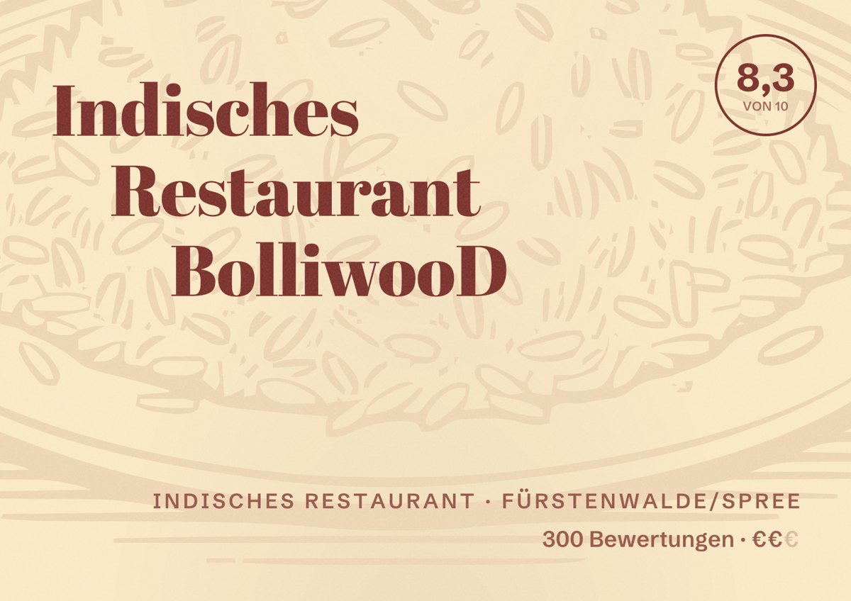 Illustriertes Poster von Indisches Restaurant BolliwooD, Indisches Restaurant in Fürstenwalde/Spree: Bewertung 8,3 von 10 aus 300 Bewertungen, Preisniveau €€