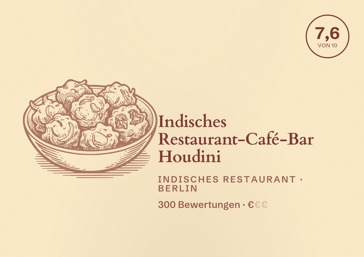 Illustriertes Poster von Indisches Restaurant-Café-Bar Houdini, Indisches Restaurant in Berlin: Bewertung 7,6 von 10 aus 300 Bewertungen, Preisniveau €