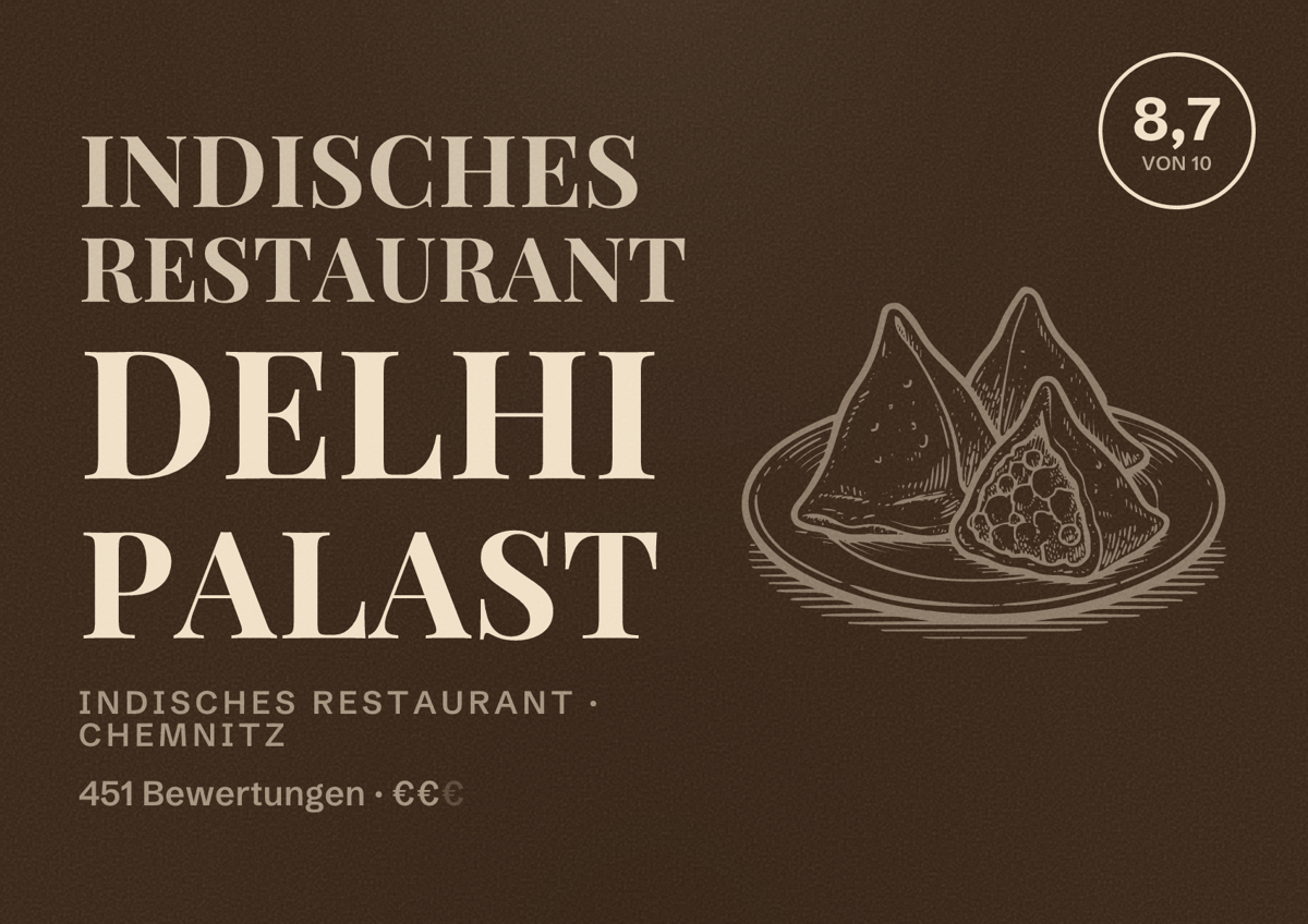Illustriertes Poster von Indisches Restaurant Delhi Palast, Indisches Restaurant in Chemnitz: Bewertung 8,7 von 10 aus 451 Bewertungen, Preisniveau €€