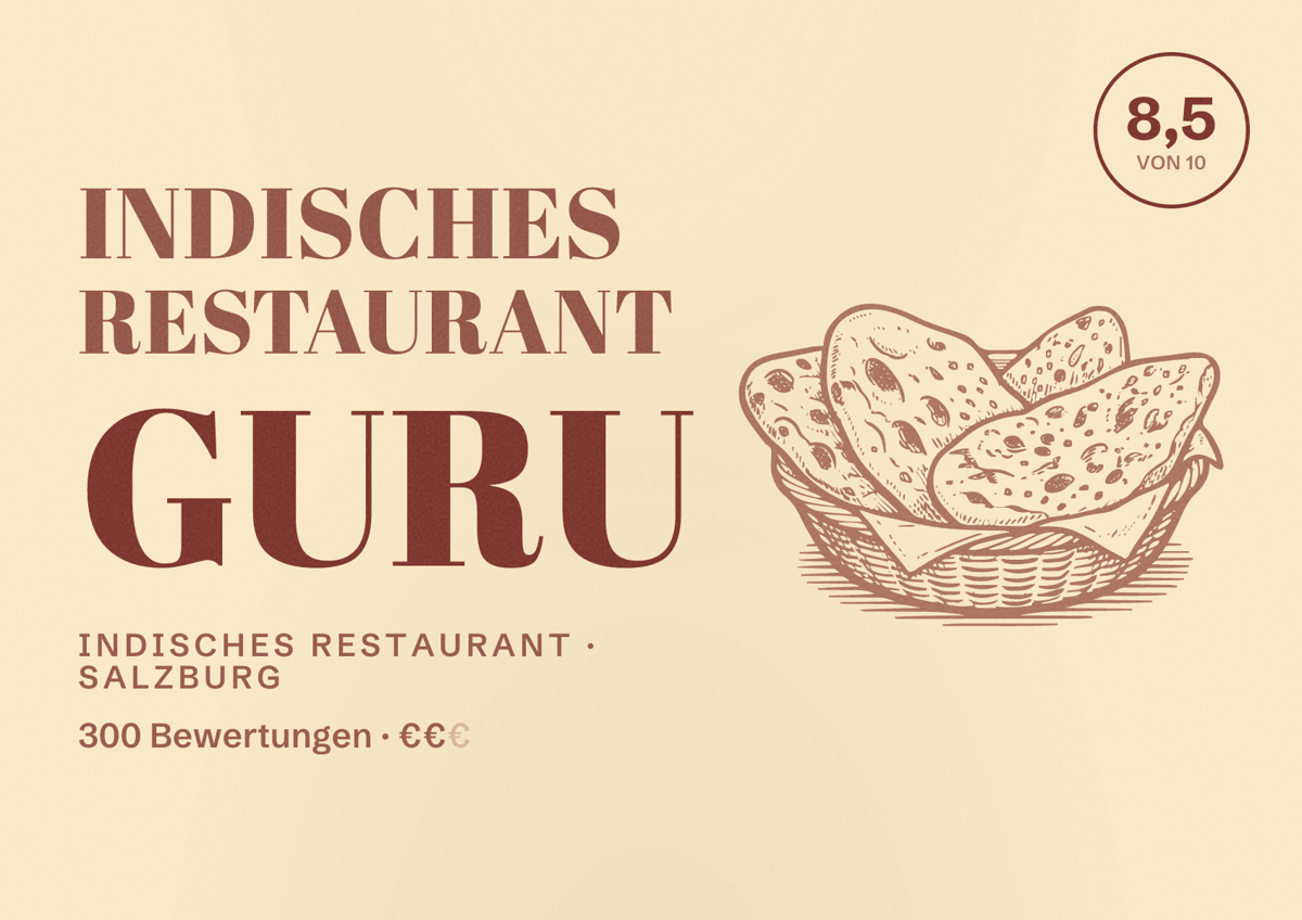 Illustriertes Poster von Indisches Restaurant Guru, Indisches Restaurant in Salzburg: Bewertung 8,5 von 10 aus 300 Bewertungen, Preisniveau €€