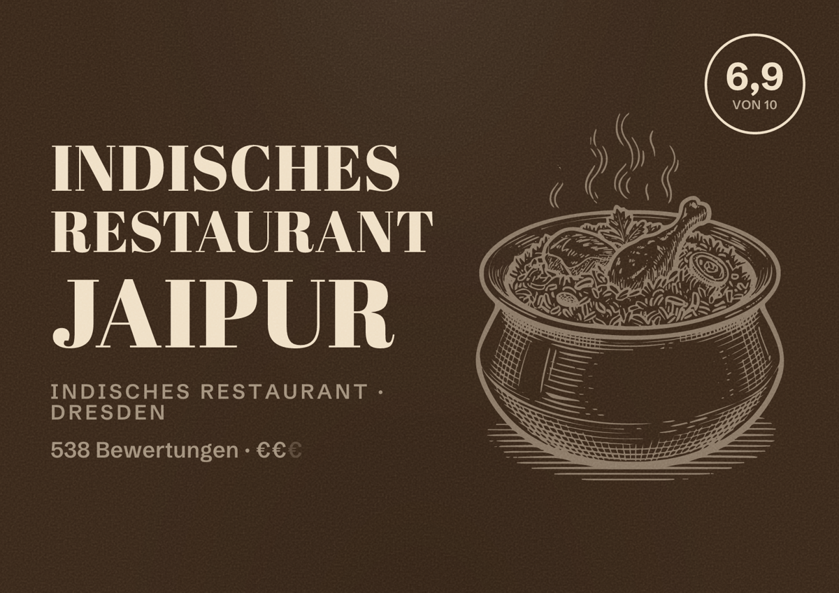 Illustriertes Poster von Indisches Restaurant Jaipur, Indisches Restaurant in Dresden: Bewertung 6,9 von 10 aus 538 Bewertungen, Preisniveau €€