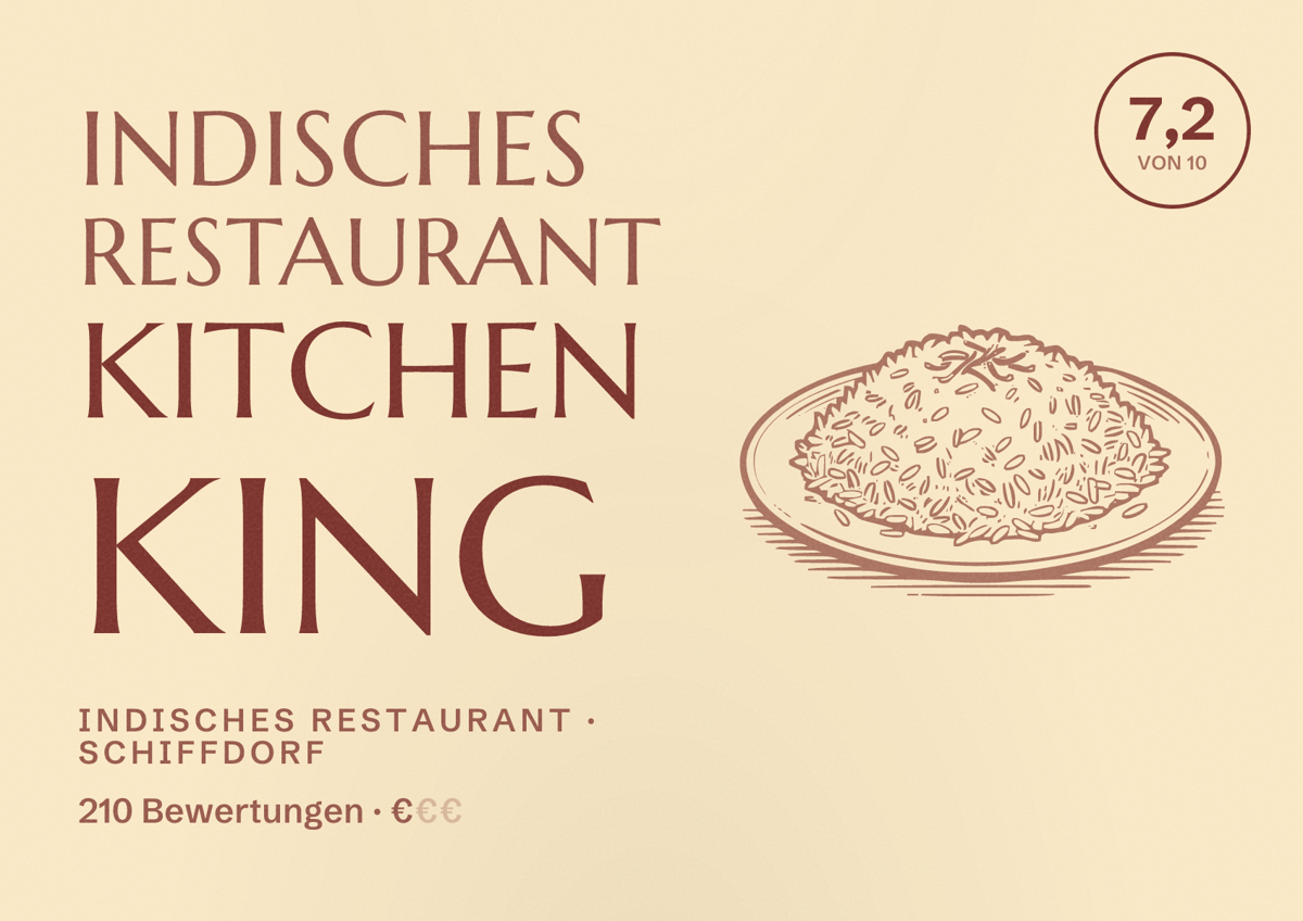 Illustriertes Poster von Indisches Restaurant Kitchen King, Indisches Restaurant in Schiffdorf: Bewertung 7,2 von 10 aus 210 Bewertungen, Preisniveau €