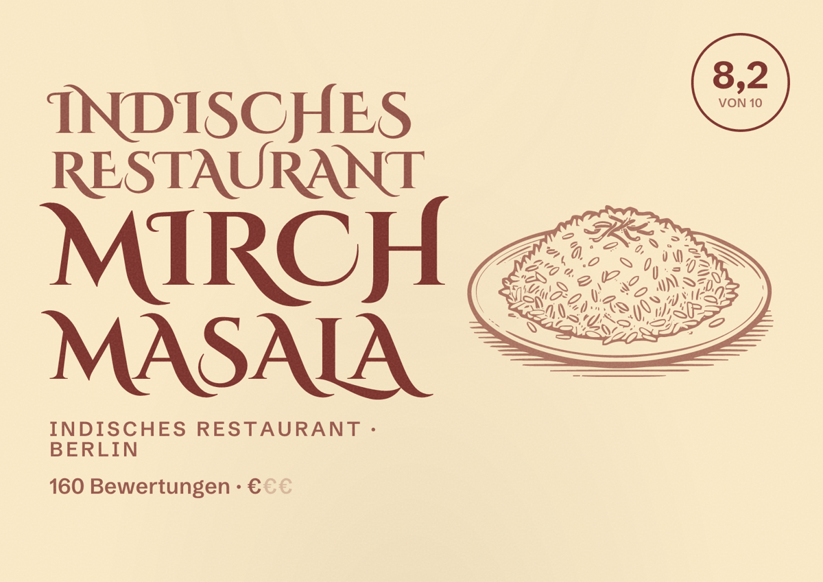 Illustriertes Poster von Indisches Restaurant Mirch Masala, Indisches Restaurant in Berlin: Bewertung 8,2 von 10 aus 160 Bewertungen, Preisniveau €