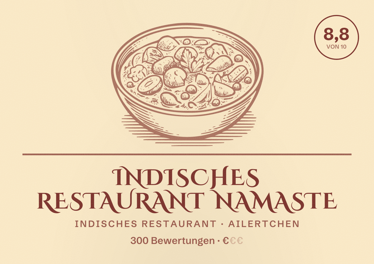 Illustriertes Poster von Indisches Restaurant Namaste, Indisches Restaurant in Ailertchen: Bewertung 8,8 von 10 aus 300 Bewertungen, Preisniveau €