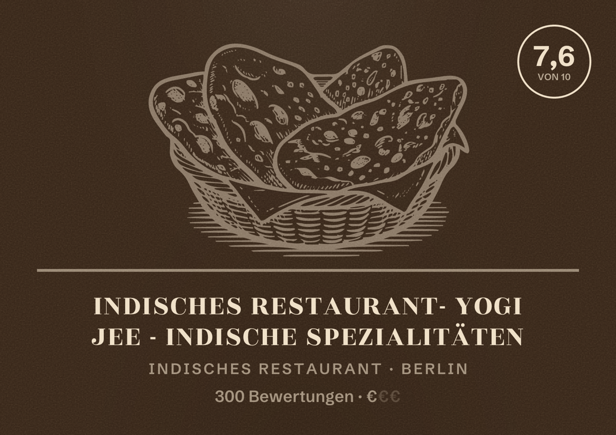 Illustriertes Poster von Indisches Restaurant- Yogi Jee - Indische Spezialitäten, Indisches Restaurant in Berlin: Bewertung 7,6 von 10 aus 300 Bewertungen, Preisniveau €