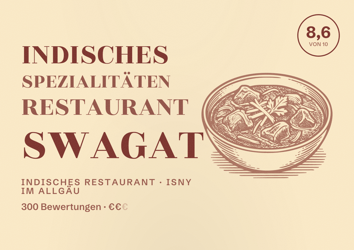 Illustriertes Poster von Indisches Spezialitäten Restaurant Swagat, Indisches Restaurant in Isny im Allgäu: Bewertung 8,6 von 10 aus 300 Bewertungen, Preisniveau €€