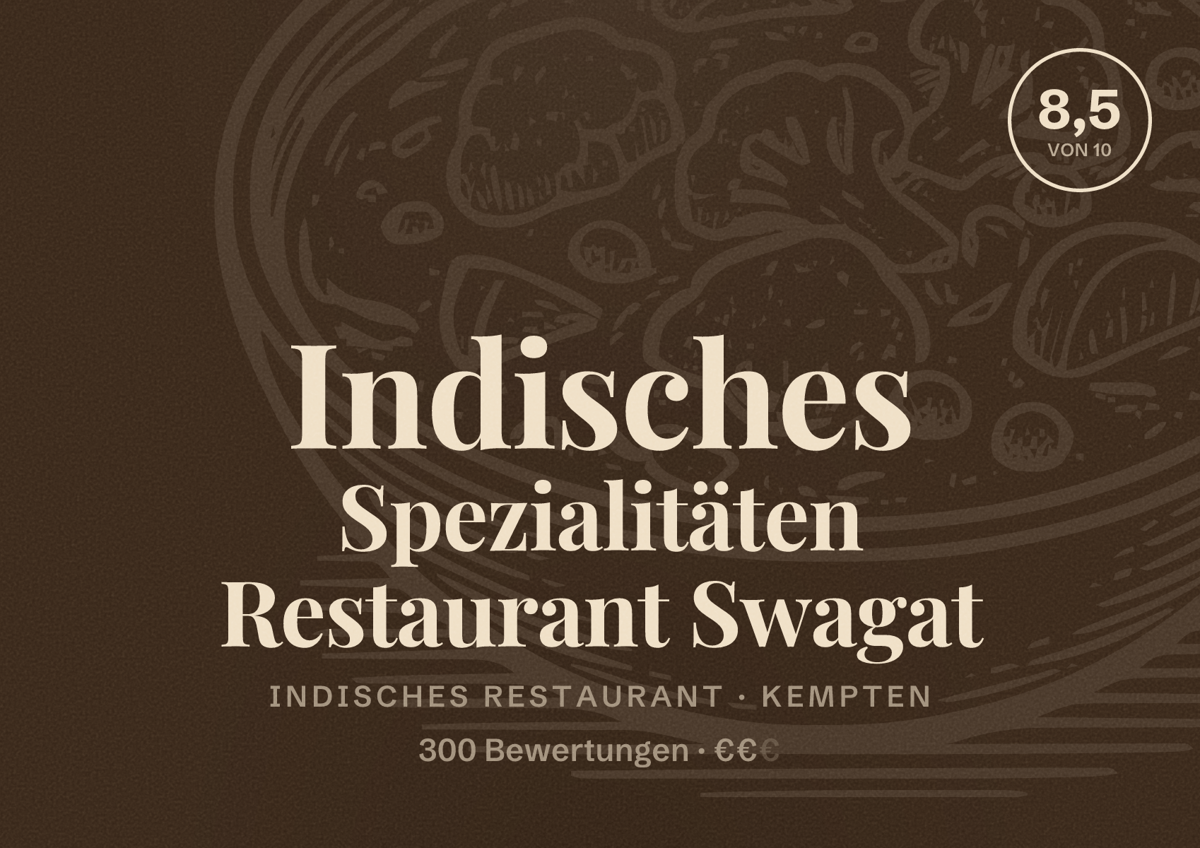 Illustriertes Poster von Indisches Spezialitäten Restaurant Swagat, Indisches Restaurant in Kempten: Bewertung 8,5 von 10 aus 300 Bewertungen, Preisniveau €€
